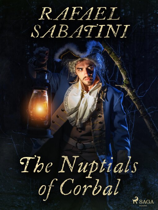 Title details for The Nuptials of Corbal by Rafael Sabatini - Available